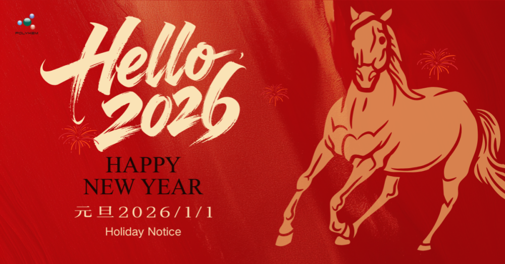 2026 New Year Greeting & Holiday Notice from Polykem!