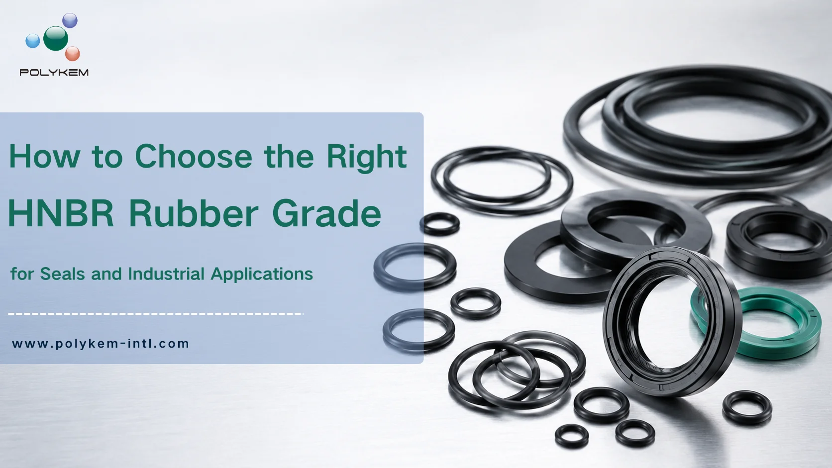 How to Choose the Right HNBR Rubber Grade for Seals and Industrial Applications