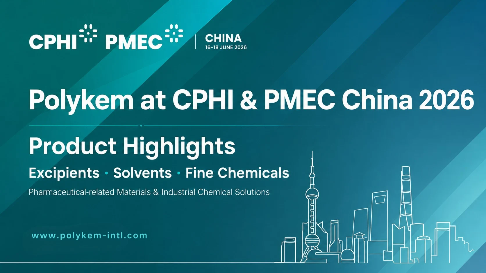 Polykem Product Highlights for CPHI & PMEC China 2026: Excipients, Solvents and Fine Chemicals