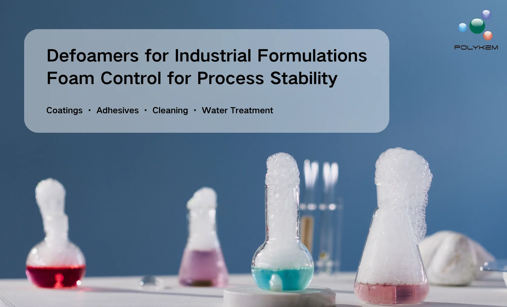 Defoamers in Industrial Formulations: When Foam Starts to Affect Production
