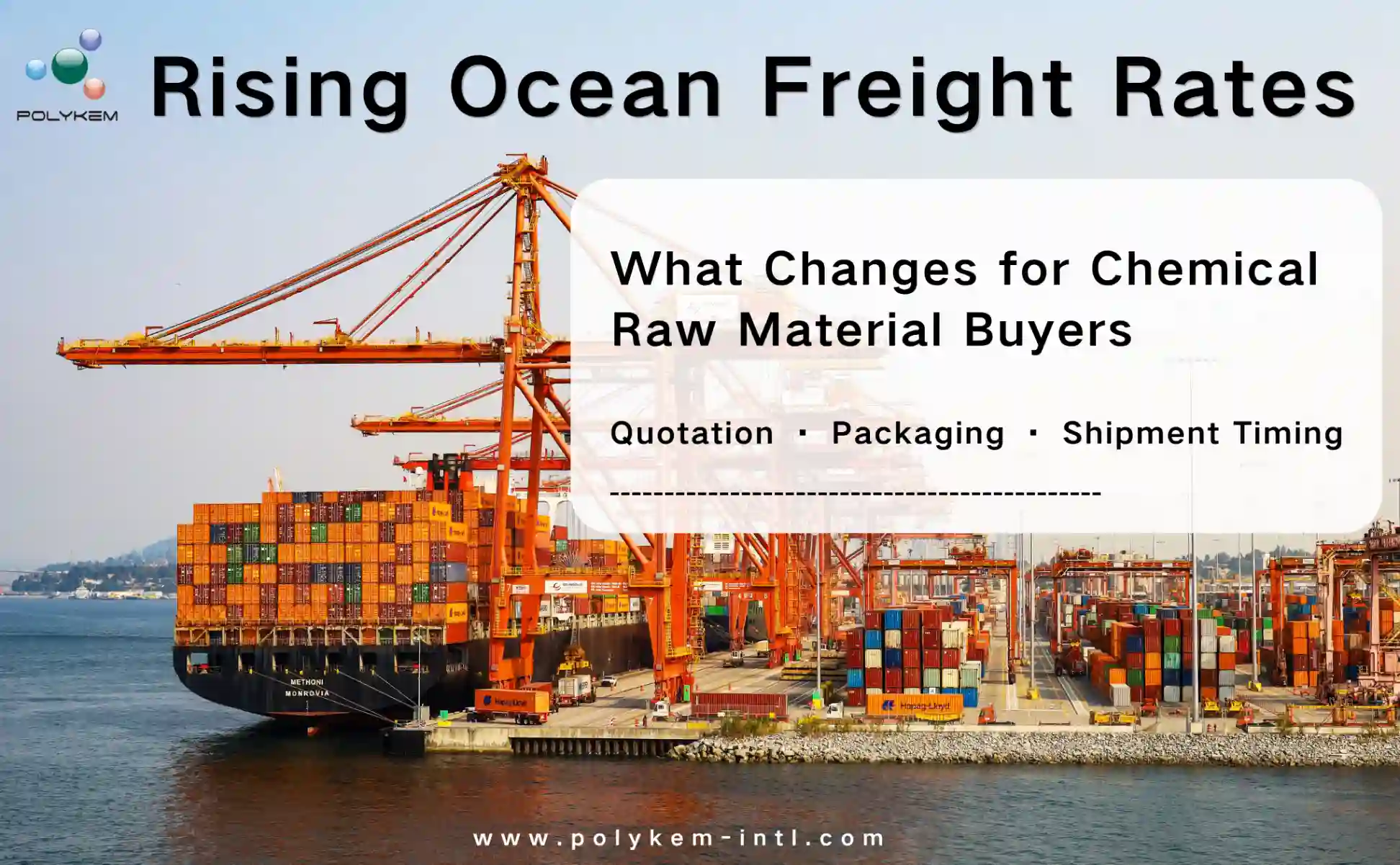 Rising Ocean Freight Rates: What Changes for Chemical Raw Material Buyers