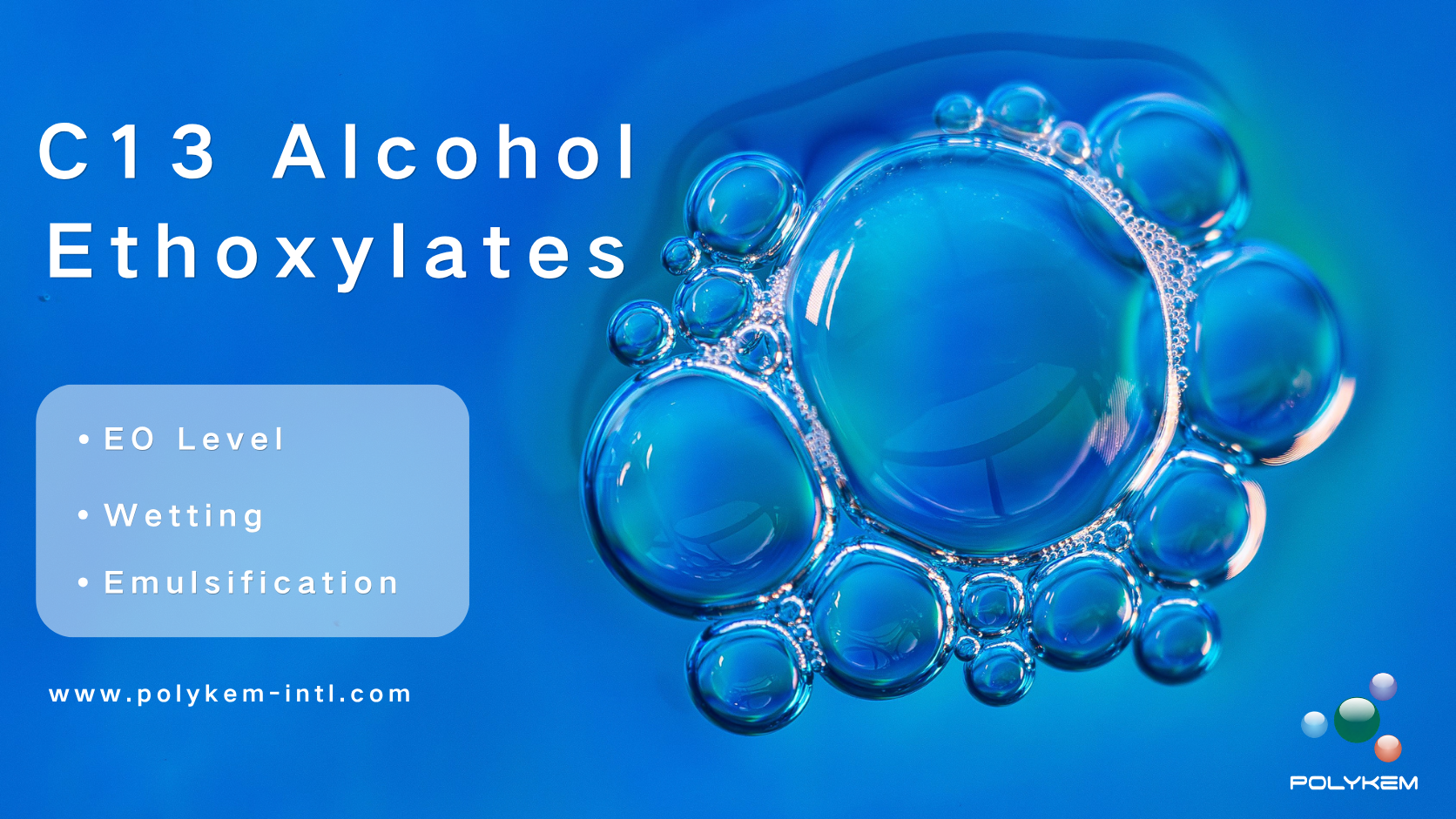 Understanding C13 Alcohol Ethoxylates: EO Level, Wetting and Emulsification